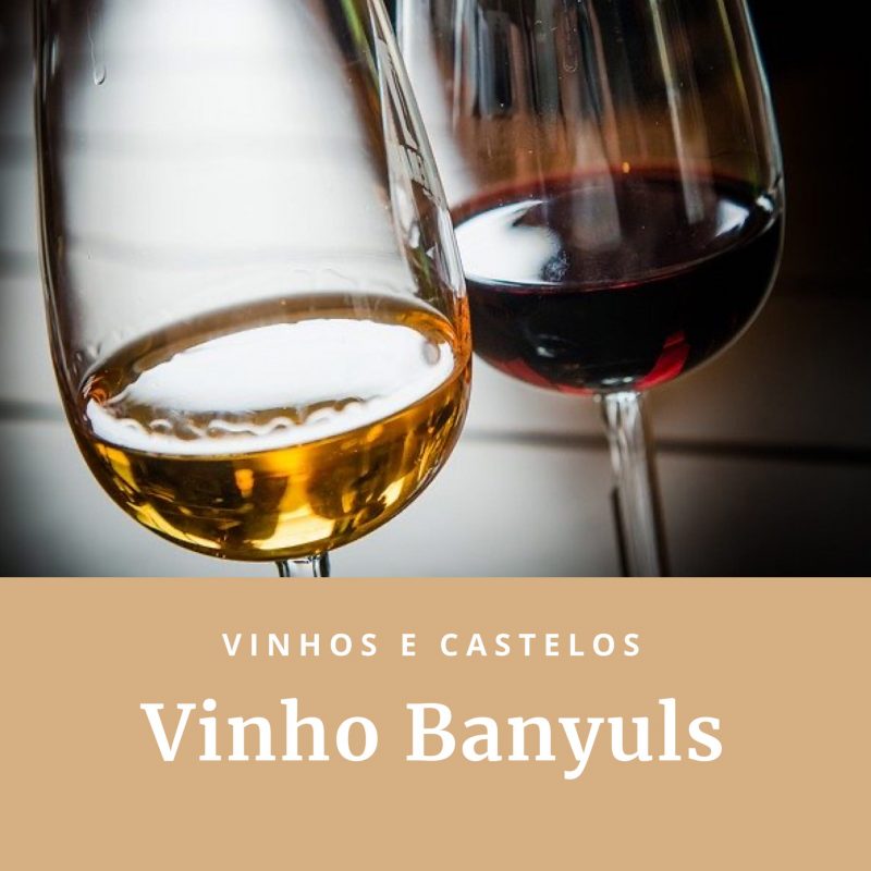 Você conhece o vinho Banyuls
