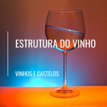 Estrutura do vinho
