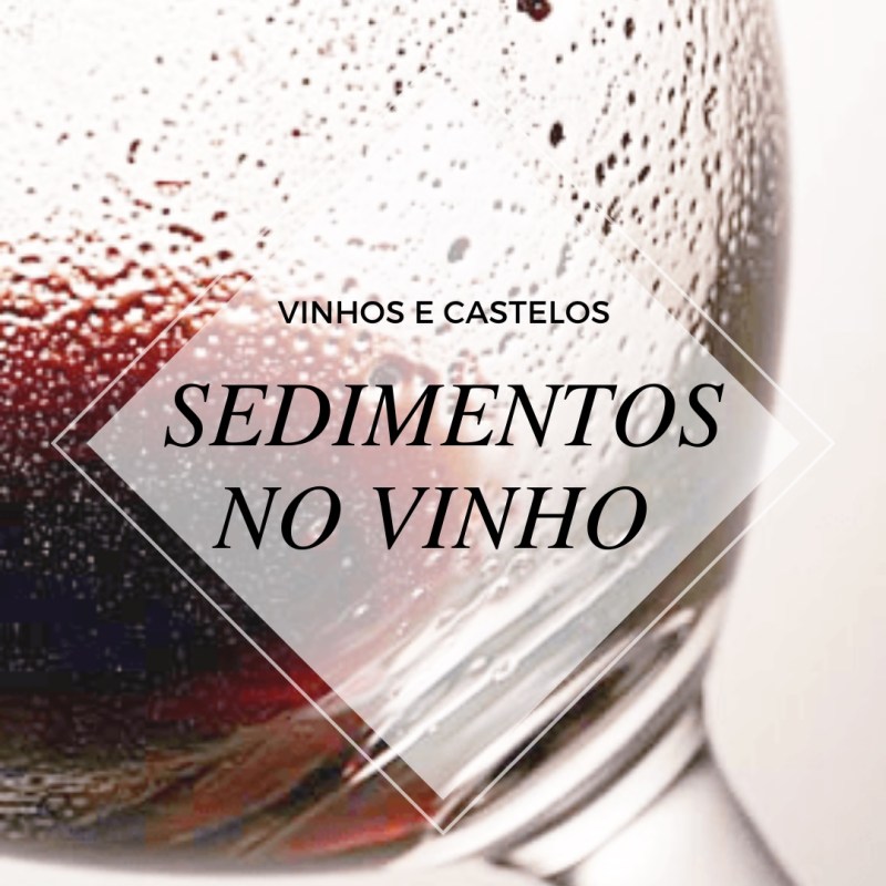 Sedimentos encontrados nos vinhos