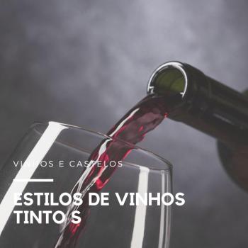 Estilos dos vinhos tintos