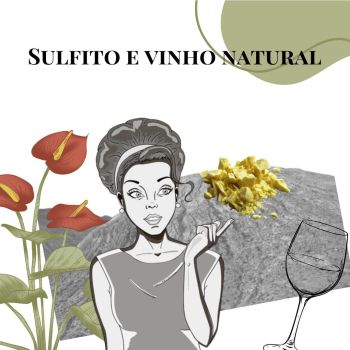 Sulfitos e Vinhos Naturais
