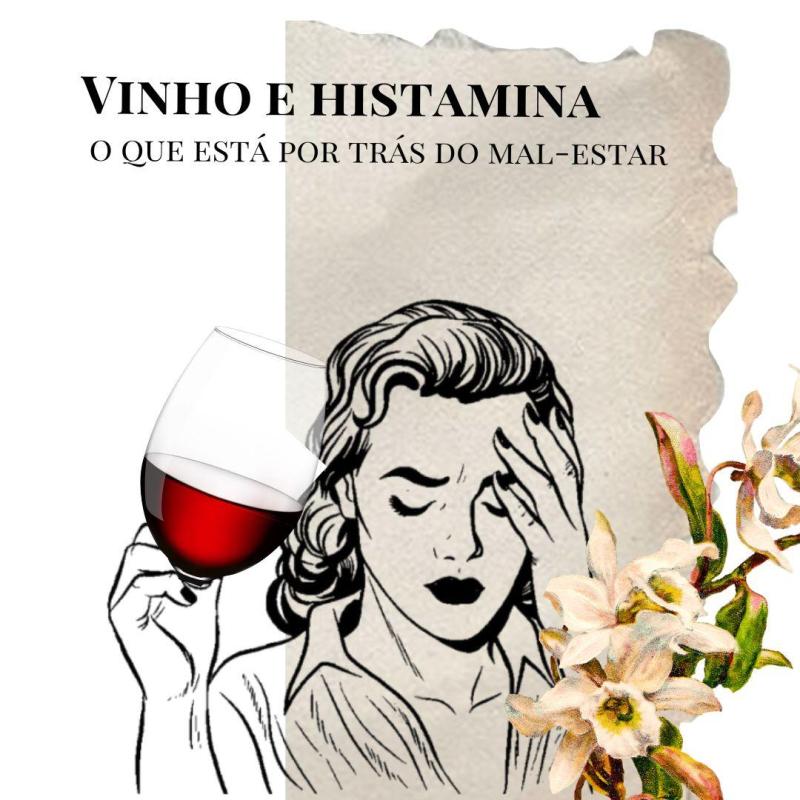 Vinho, histamina e intolerância: o que está por trás do mal-estar